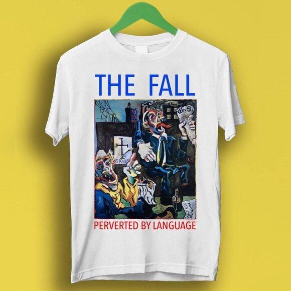 The Fall Perverted By Language Punk Rock Meme Gift Funny Tee Style Unisex shirt - Picture 1 of 2